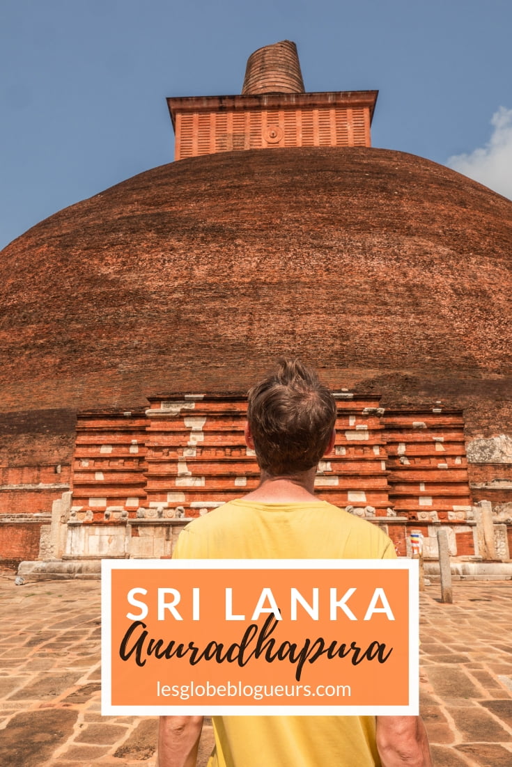 guide pratique pour organiser son séjour à Anuradhapura au Sri Lanka